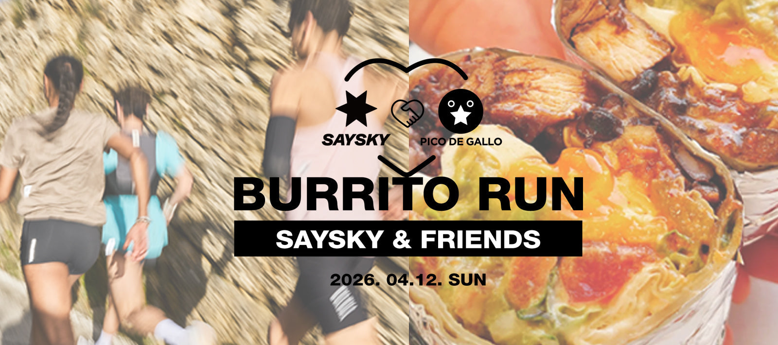 【4/12開催】BURRITO RUN - SAYSKY & FRIENDS